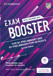 CAMBRIDGE ENGLISH EXAM BOOSTER B1 PRELIMINARY AND SCHOOLS  SELF STUDY PACK