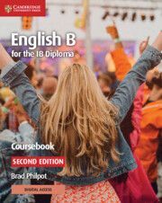 ENGLISH B FOR THE IB DIPLOMA COURSEBOOK WITH DIGITAL ACCESS (2 YEARS)