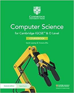 NEW CAMBRIDGE IGCSE AND O LEVEL COMPUTER SCIENCE COURSEBOOK WITH DIGITAL ACCESS