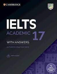 IELTS 17 ACADEMIC STUDENT'S BOOK WITH ANSWERS WITH AUDIO WITH RESOURCE BANK