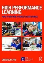HIGH PERFORMANCE LEARNING : HOW TO BECOME A WORLD CLASS SCHOOL