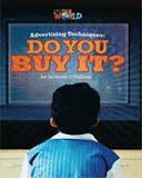 ADVERTISING TECHNIQUES:DO YOU BUY IT?- OW6