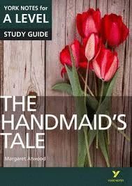 THE HANDMAID'S TALE: YORK NOTES FOR A-LEVEL