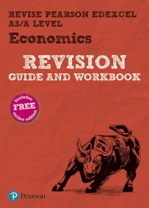 REVISE EDEXCEL AS/A LEVEL ECONOMICS REVISION GUIDE & WORKBOOK