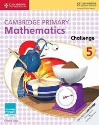 CAMBRIDGE PRIMARY MATHEMATICS CHALLENGE 5