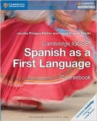 CAMBRIDGE IGCSE SPANISH FIRST LANG COURSEBOOK