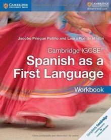 CAMBRIDGE IGCSE SPANISH AS A FIRST LANGUAGE WORKBOOK