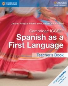 CAMBRIDGE IGCSE SPANISH AS A FIRST LANGUAGE TEACHER'S BOOK