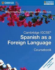CAMBRIDGE IGCSE (R) SPANISH AS A FOREIGN LANGUAGE COURSEBOOK WITH AUDIO CD