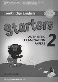 CAMBRIDGE STARTERS 2 REVISED 2018 ANSWER BOOKLET