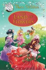 THE LAND OF FLOWERS (THEA STILTON: SPECIAL EDITION