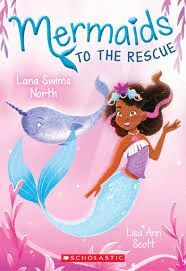LANA SWIMS NORTH (MERMAIDS TO THE RESCUE #2) : 2