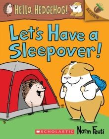 LET'S HAVE A SLEEPOVER!: AN ACORN BOOK