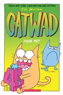 FOUR ME? (CATWAD #4)