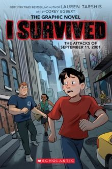 I SURVIVED THE ATTACKS OF SEPTEMBER 11, 2001: A GRAPHIC NOVEL 4