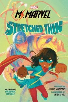 STRETCHED THIN (MS MARVEL GRAPHIC NOVEL 1)
