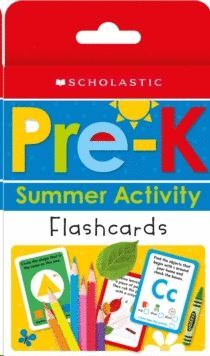 PRE-K SUMMER ACTIVITY FLASHCARDS: SCHOLASTIC EARLY LEARNERS