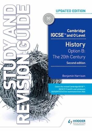 CAMBRIDGE IGCSE AND O LEVEL HISTORY STUDY AND REVISION GUIDE 2ND EDITION