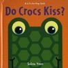 DO CROCS KISS?