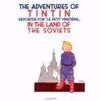 TINTIN IN THE LAND OF SOVIETS