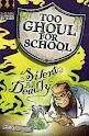 SILENT BUT DEADLY/ 6 TOO GHOUL FOR SCHOOL