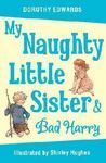 MY NAUGHTY LITTLE SISTER AND BAD HARRY