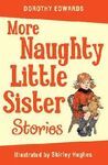 MORE NAUGHTY LITTLE SISTER STORIES