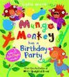 MUNGO MONKEY HAS BIRTHDAY PARTY