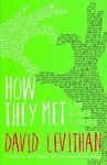 HOW THEY MET AND OTHER STORIES