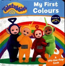 TELETUBBIES: MY FIRST COLOURS LIFT-THE-FLAP
