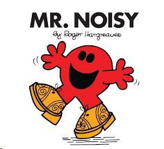MR. NOISY