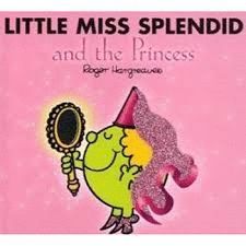 LITTLE MISS SPLENDID AND THE PRINCESS