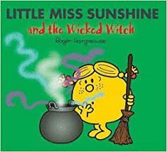 LITTLE MISS SUNSHINE AND THE WICKED WITCH