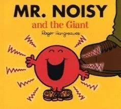 MR. NOISY AND THE GIANT
