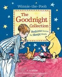 WINNIE-THE-POOH: THE GOODNIGHT COLLECTION : BEDTIME STORIES FOR SLEEPY HEADS