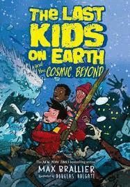 THE LAST KIDS ON EARTH AND THE COSMIC BEYOND : 4