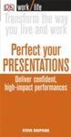 PERFECT YOUR PRESENTATIONS/ WORK LIFE/ DK