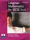 IGCSE LONG. MATHEMATICS BOOK 1