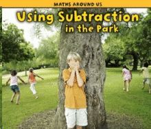 USING SUBTRACTION AT THE PARK
