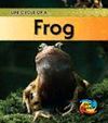 LIFE CYCLE OF A FROG