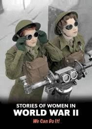 STORIES OF WOMEN IN THE WORLD WAR II