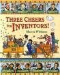 THREE CHEERS FOR INVENTORS!