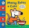 MAISY BAKES A CAKE