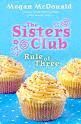 THE SISTERS CLUB RULE OF THREE