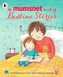 THE MUMSNET BOOK OF BEDTIME STORIES