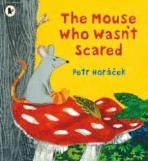THE MOUSE WHO WASNT`S SCARED