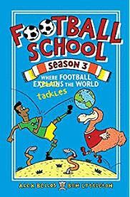 FOOTBALL SCHOOL SEASON 3
