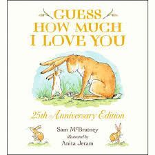 GUESS HOW MUCH I LOVE YOU (25TH ANNIVERSARY ED)