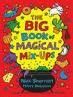 BIG BOOK OF MAGICAL MIX-UPS