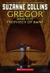 GREGOR AND THE PROPHECY OF BANE